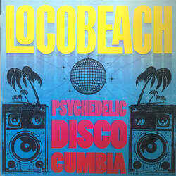Locobeach Psychedelic Disco Cumbia Vinyl LP USED