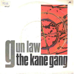 The Kane Gang Gun Law USED VINYL 7INCH 45 RPM