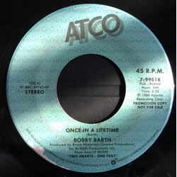 Bobby Barth Once In A Lifetime USED VINYL 7INCH 45 RPM SINGLE PROMO STEREO