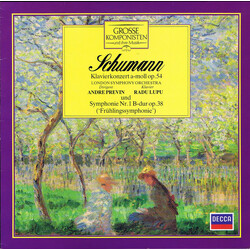 Robert Schumann / The London Symphony Orchestra / André Previn / Radu Lupu Klavierkonzert A-moll Op. 54  Und Symphonie Nr. 1 B-dur Op. 38 ('Frühlingss