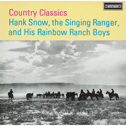 Hank Snow / The Rainbow Ranch Boys Country Classics Vinyl LP USED