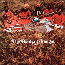 Bauls The Bauls Of Bengal Vinyl LP USED