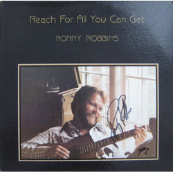 Ronny Robbins Reach For All You Can Get Vinyl LP USED