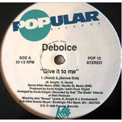 Deboice Give It To Me USED VINYL 12INCH 33 S RPM STEREO