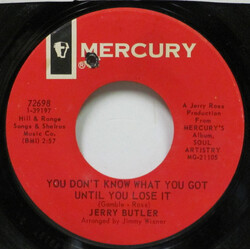 Jerry Butler You Don't Know What You Got Until You Lose It / The Way I Love You USED VINYL 7INCH 45 RPM SINGLE