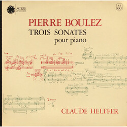 Pierre Boulez / Claude Helffer Trois Sonates Pour Piano Vinyl LP USED