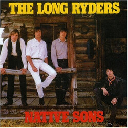 The Long Ryders Native Sons Vinyl LP USED