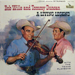 Bob Wills & Tommy Duncan / The Texas Playboys A Living Legend Vinyl LP USED