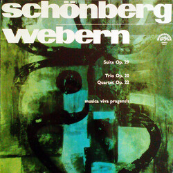 Arnold Schoenberg / Anton Webern / Musica Viva Pragensis Suite Op. 29 / Trio Op. 20 / Quartet Op. 22 Vinyl LP USED
