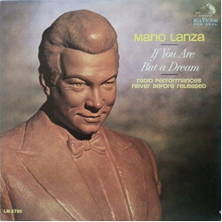 Mario Lanza If You Are But A Dream - Radio Performances Never Before Released Vinyl LP USED