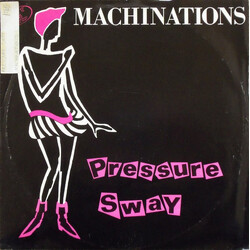 Machinations Pressure Sway USED VINYL 12INCH LIMITED EDITION 45 RPM