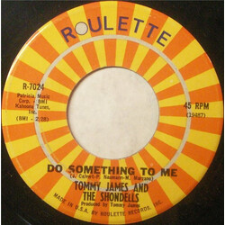 Tommy James & The Shondells Do Something To Me USED VINYL 7INCH SINGLE
