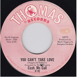 Cash McCall You Can't Take Love / Let's Get A Thing Going On USED VINYL 7INCH