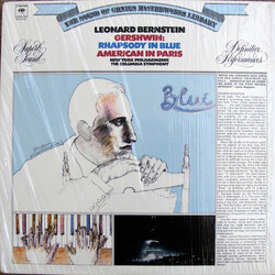George Gershwin / Leonard Bernstein / The New York Philharmonic Orchestra / Columbia Symphony Orchestra Rhapsody In Blue / An American In Paris Vinyl 