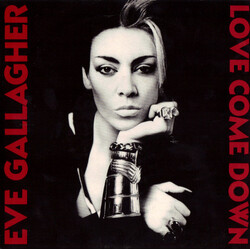 Eve Gallagher Love Come Down USED VINYL 7INCH 45 RPM SINGLE STEREO