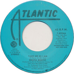 Erotic Exotic Take Me As I Am USED VINYL 7INCH 45 RPM PROMO