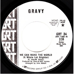 Gravy (8) We Can Make The World (A Whole Lot Brighter) / God Help's Those USED VINYL 7INCH 45 RPM PROMO STYRENE MONO