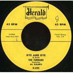 The Turbans Bye And Bye / Valley Of Love USED VINYL 7INCH SINGLE