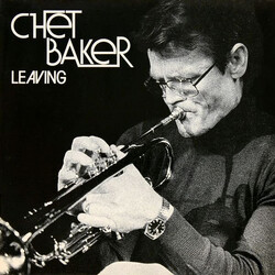 Chet Baker Leaving Vinyl LP USED
