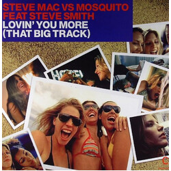 Steve Mac / Mosquito (3) / Steve Smith (2) Lovin' You More (That Big Track) USED VINYL 12INCH