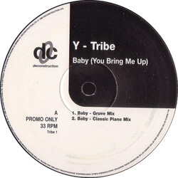 Y-Tribe Baby (You Bring Me Up) USED VINYL 12INCH PROMO 33 S RPM