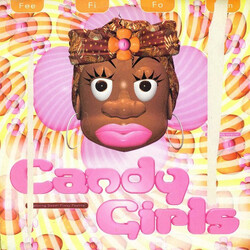 Candy Girls / Sweet Pussy Pauline Fee Fi Fo Fum USED VINYL 12INCH 33 S RPM SINGLE