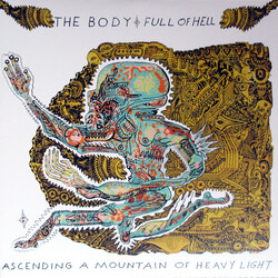 The Body (3) / Full Of Hell Ascending A Mountain Of Heavy Light Vinyl LP USED