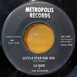 Los Bandidos (10) / Ladair Guzman / Al Guzman (4) Little Star Cha Cha / Nada Me Inporta USED VINYL 7INCH 45 RPM SINGLE