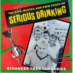 Serious Drinking Stranger Than Tannadice: The Hits, Misses And Own Goals Of Serious Drinking Vinyl LP USED