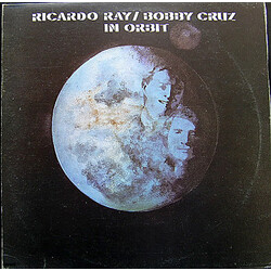 Ricardo Ray & Bobby Cruz In Orbit Vinyl LP USED