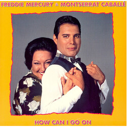 Freddie Mercury / Montserrat Caballé How Can I Go On USED VINYL 7INCH 45 RPM SINGLE STEREO