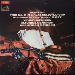 Franz Schubert / Yehudi Menuhin / Maurice Gendron / Hephzibah Menuhin Trio No. 2 In E Flat Major, D.929 / Nocturne In E Flat Major, D.897 Vinyl LP USE