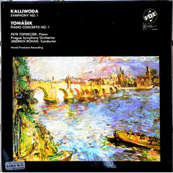 Jan Kalivoda / Václav Jan Tomášek / Peter Toperczer / The Prague Symphony Orchestra / Jindřich Rohan Symphony No. 1 / Piano Concerto No. 1 Vinyl LP US