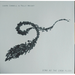 Laura Cannell / Polly Wright Sing As The Crow Flies Vinyl LP USED
