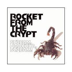 Rocket From The Crypt Scream, Dracula, Scream! Vinyl LP USED
