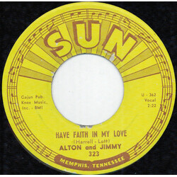 Alton & Jimmy Have Faith In My Love USED VINYL 7INCH 45 RPM SINGLE
