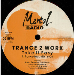Trance 2 Work Take It Easy USED VINYL 12INCH 33 S RPM