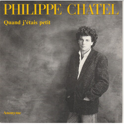Philippe Chatel Quand J'Etais Petit USED VINYL 7INCH SINGLE 45 RPM
