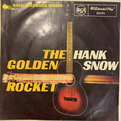 Hank Snow The Golden Rocket USED VINYL 7INCH 45 RPM EP