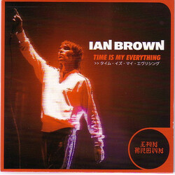 Ian Brown Time Is My Everything USED VINYL 7INCH SINGLE 45 RPM