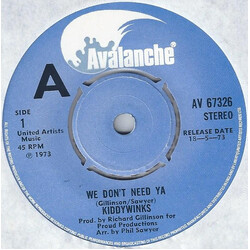 Kiddywinks We Don't Need Ya USED VINYL 7INCH 45 RPM SINGLE PROMO
