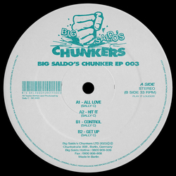 Sally C Big Saldo's Chunker EP 003 Vinyl 12" USED