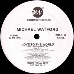 Michael Watford Love To The World USED VINYL 12INCH PROMO