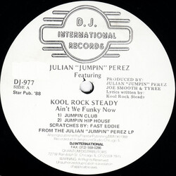 Julian "Jumpin" Perez / Kool Rock Steady Ain't We Funky Now USED VINYL 12INCH 33 S RPM