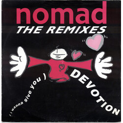 Nomad (I Wanna Give You) Devotion (The Remixes) USED VINYL 12INCH 45 RPM STEREO