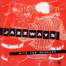 Len Barnard's Famous Jazz Band / Len Barnard's Modern Jazz Quartet Jazzways With Len Barnard Vinyl LP USED