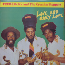 Fred Locks / The Creation Steppers Love And Only Love Vinyl LP USED