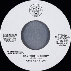 Obie Clayton Say You're Sorry USED VINYL 7INCH 45 RPM PROMO STEREO MONO