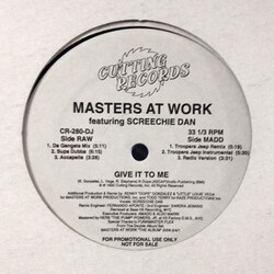Masters At Work / Screechy Dan Give It To Me USED VINYL 12INCH 33 S RPM PROMO