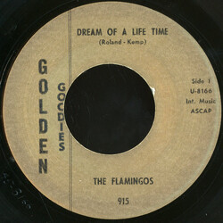 The Flamingos Dream Of A Life Time / Whispering Stars USED VINYL 7INCH 45 RPM SINGLE REISSUE